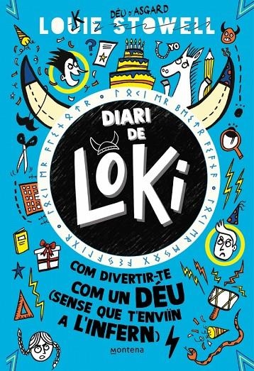 COM DIVERTIR-TE COM UN DÉU (SENSE QUE T'ENVIÏN A L'INFERN) (DIARI DE LOKI 2) | 9788419421784 | STOWELL, LOUIE