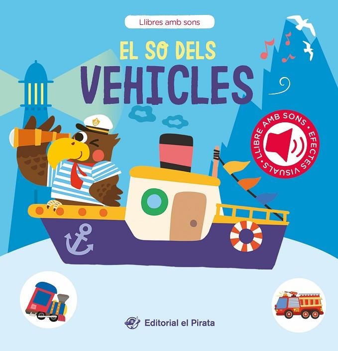 EL SO DELS VEHICLES | 9788419912275 | DEL PIRATA, EDICIONS