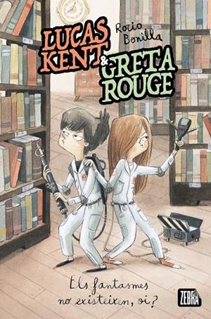 LUCAS KENT & GRETA ROUGE 2. ELS FANTASMES NO EXISTEIXEN, OI? | 9788410302358 | BONILLA, ROCÍO