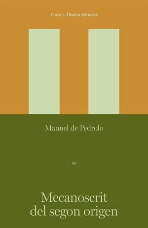 MECANOSCRIT DEL SEGON ORIGEN | 9788497668781 | DE PEDROLO MOLINA, MANUEL
