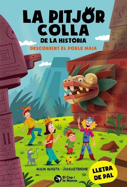 LA PITJOR COLLA DE LA HISTÒRIA. DESCOBRINT EL POBLE MAIA | 9788419747853 | ACOSTA, ALICIA
