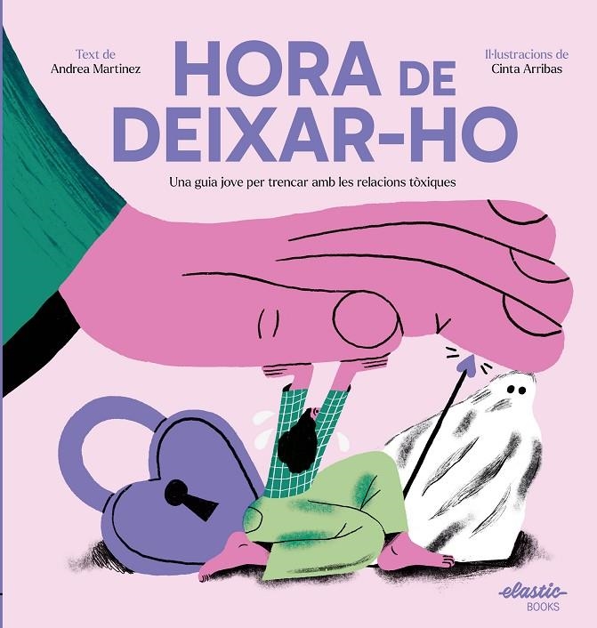 HORA DE DEIXAR-HO | 9788419478511 | MARTINEZ FERNÁNDEZ, ANDREA / ARRIBAS RODRÍGUEZ, CINTA