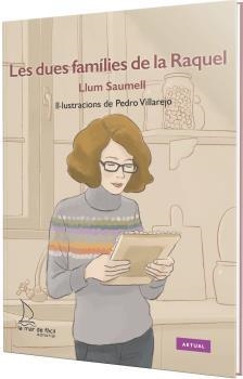 LES DUES FAMÍLIES DE LA RAQUEL | 9788410371194 | SAUMELL,LLUM