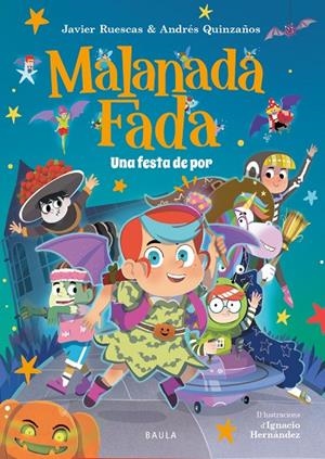 MALANADA FADA. UNA FESTA DE POR | 9788447954735 | RUESCAS SÁNCHEZ, JAVIER / QUINZAÑOS GUTIÉRREZ, ANDRÉS
