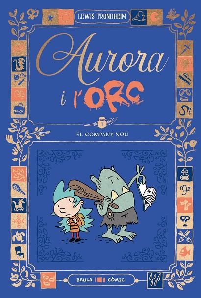 AURORA I L'ORC. EL COMPANY NOU | 9788447953011 | TRONDHEIM, LEWIS