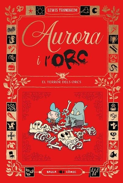AURORA I L'ORC. EL TERROR DELS ORCS | 9788447953035 | TRONDHEIM, LEWIS