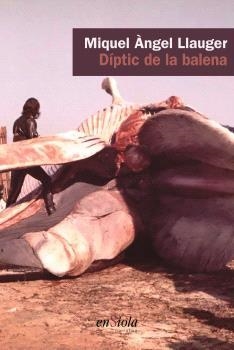 DÍPTIC DE LA BALENA | 9788412737790 | MIQUEL ÀNGEL LLAUGER
