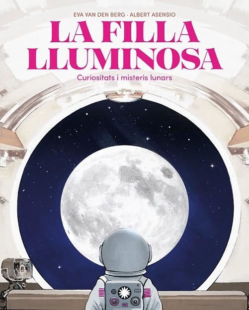 LA FILLA LLUMINOSA | 9788410090804 | VAN DEN BERG, EVA
