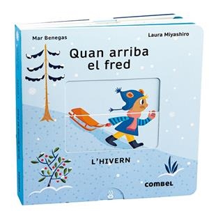 QUAN ARRIBA EL FRED. L'HIVERN | 9788411580090 | BENEGAS, MAR