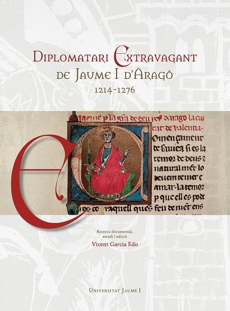 DIPLOMATARI EXTRAVAGANT DE JAUME I D'ARAGÓ (1214-1276) | 9788410349803 | GARCÍA EDO, VICENTE