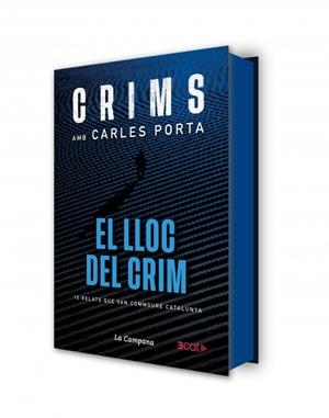 CRIMS AMB CARLES PORTA - EL LLOC DEL CRIM | 9791387564049 | CARLES PORTA