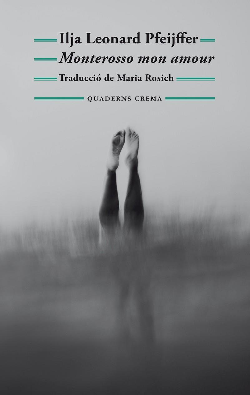 MONTEROSSO MON AMOUR | 9788477277040 | PFEIJFFER, ILJA LEONARD