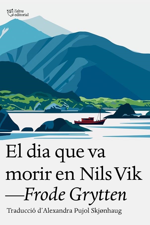 EL DIA QUE VA MORIR NILS VIK | 9791387672324 | GRYTTEN, FORDE