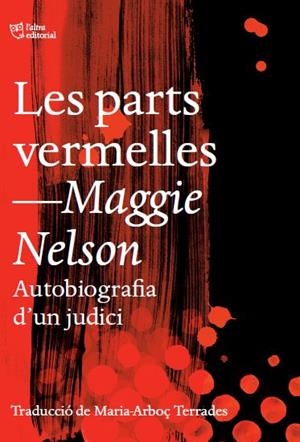 LES PARTS VERMELLES | 9791387672188 | NELSON, MAGGIE