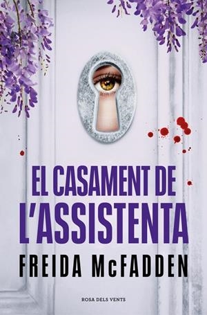 EL CASAMENT DE L’ASSISTENTA | 9788419756985 | MCFADDEN, FREIDA