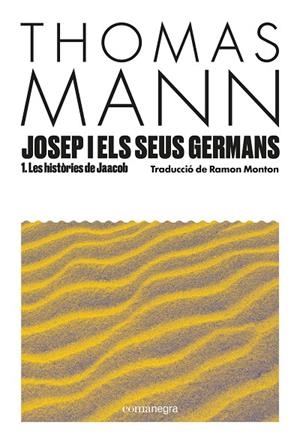 JOSEP I ELS SEUS GERMANS I | 9788410161849 | MANN, THOMAS