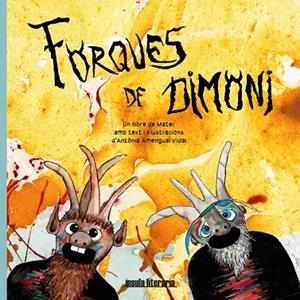 FORQUES DE DIMONI | 9788409795017 | AMENGUAL VIDAL, ANTÒNIA