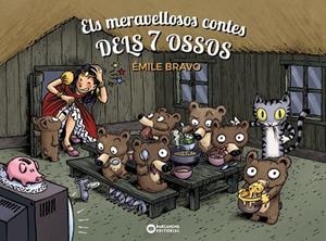 ELS MERAVELLOSOS CONTES DELS 7 OSSOS | 9788448965778 | BRAVO, ÉMILE
