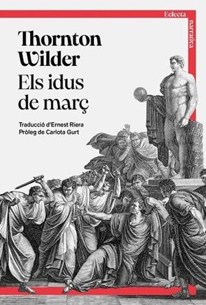 ELS IDUS DE MARÇ | 9791387933005 | WILDER, THORNTON