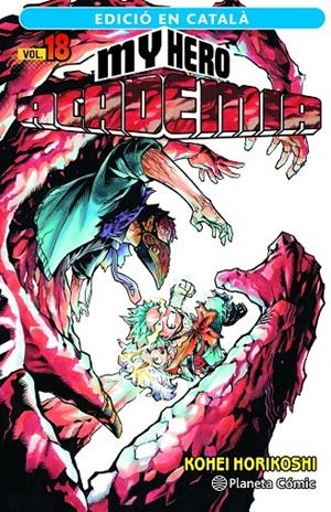 MY HERO ACADEMIA N. 18 (CATALÀ) | 9788411401920 | HORIKOSHI, KOHEI