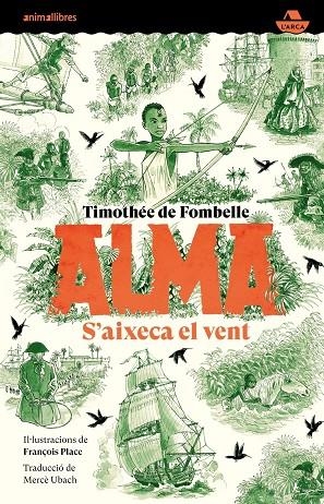ALMA. S'AIXECA EL VENT | 9788418592768 | DE FOMBELLE, TIMOTHEE / TIMOTHÉE DE FOMBELLE,