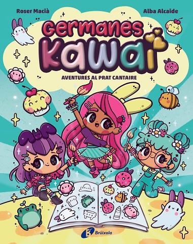 GERMANES KAWAI, 1. AVENTURES AL PRAT CANTAIRE | 9788469646274 | MACIA, ROSER
