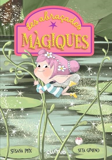 LES ABRAÇADES MÀGIQUES | 9788482897967 | PEIX CRUZ, SUSANA