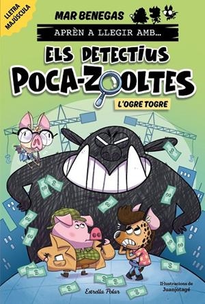 APRÈN A LLEGIR AMB ELS DETECTIUS POCA-ZOOLTES 7. L'OGRE TOGRE | 9791387519919 | BENEGAS, MAR