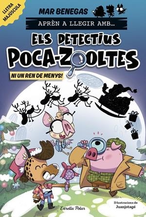 APRÈN A LLEGIR AMB ELS DETECTIUS POCA-ZOOLTES 9. NI UN REN DE MENYS! | 9791387782931 | BENEGAS, MAR
