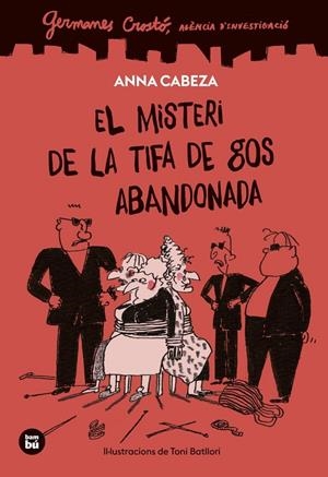 GERMANES CROSTÓ. AGÈNCIA D'INVESTIGACIÓ. EL MISTERI DE LA TIFA DE GOS ABANDONADA | 9788410860247 | CABEZA, ANNA