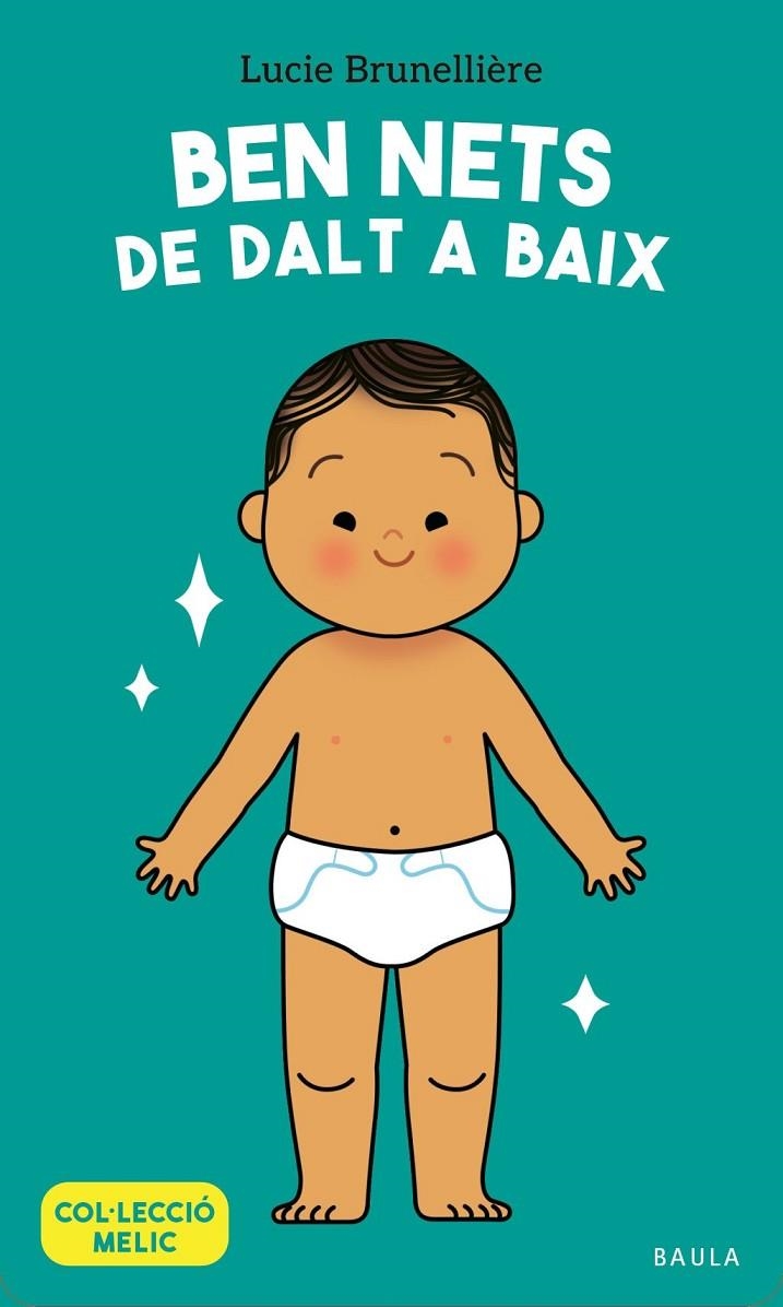 BEN NETS DE DALT A BAIX | 9788447955671 | BRUNELLIÈRE, LUCIE