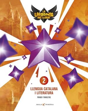 LLENGUA CATALANA I LITERATURA 2N PRIMÀRIA LA LLEGENDA LLEGAT + LLICÈNCIA DIGITAL | 9788447945797 | ESTELLER LLOPIS, GEMMA / SASTRE GOZALVEZ, SANDRA
