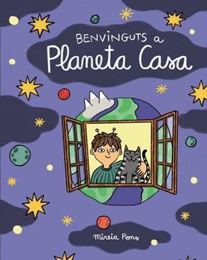 BENVINGUTS A PLANETA CASA | 9788411782456 | PONS, MIREIA