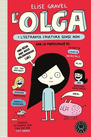 OLGA I L'ESTRANYA CRIATURA SENSE NOM. NOVA EDICIÓ. | 9791387748937 | GRAVEL, ELISE