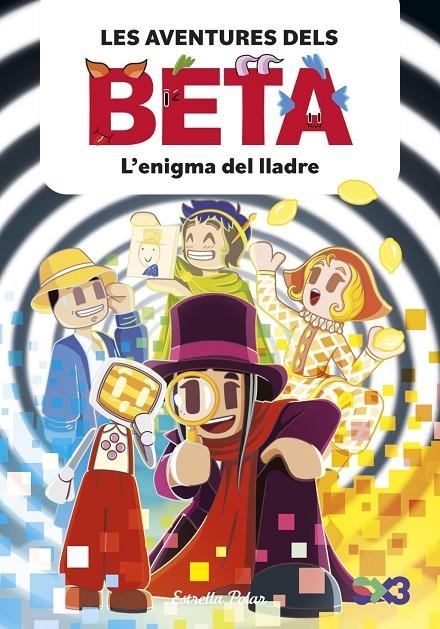 LES AVENTURES DELS BETA 5. L'ENIGMA DEL LLADRE | 9791387903947 | , LOLA P. / ANGLÉS, ALBA