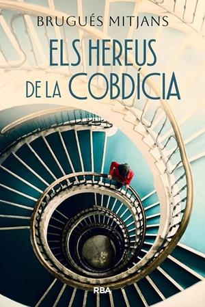 ELS HEREUS DE LA COBDÍCIA | 9788411329842 | MITJANS PRUNERA, BRUGUÉS