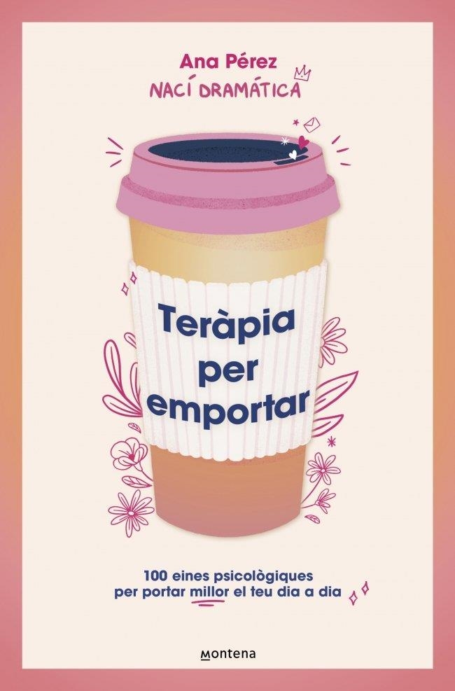 TERÀPIA PER EMPORTAR | 9788410298842 | PÉREZ (NACÍDRAMÁTICA), ANA