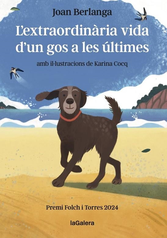 L'EXTRAORDINÀRIA VIDA D'UN GOS A LES ÚLTIMES | 9788424675479 | BERLANGA SARRASECA, JOAN