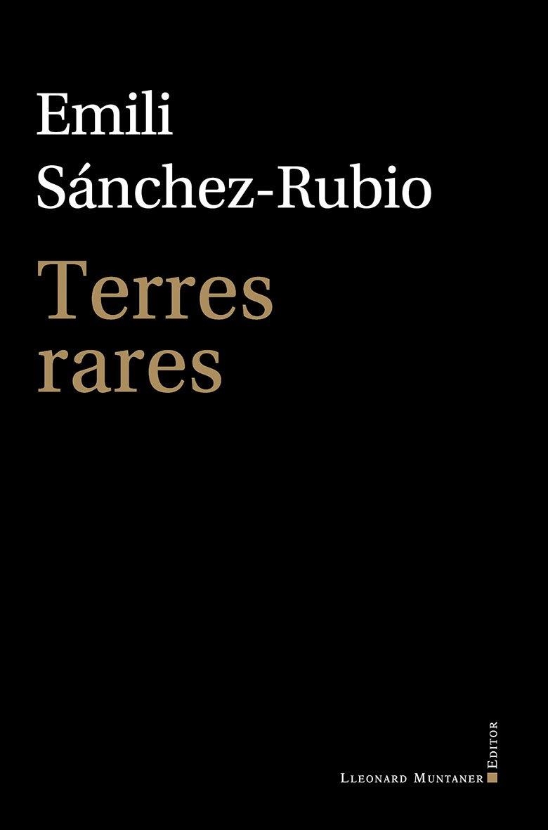 TERRES RARES | 9788410377882 | SÁNCHEZ-RUBIO, EMILI