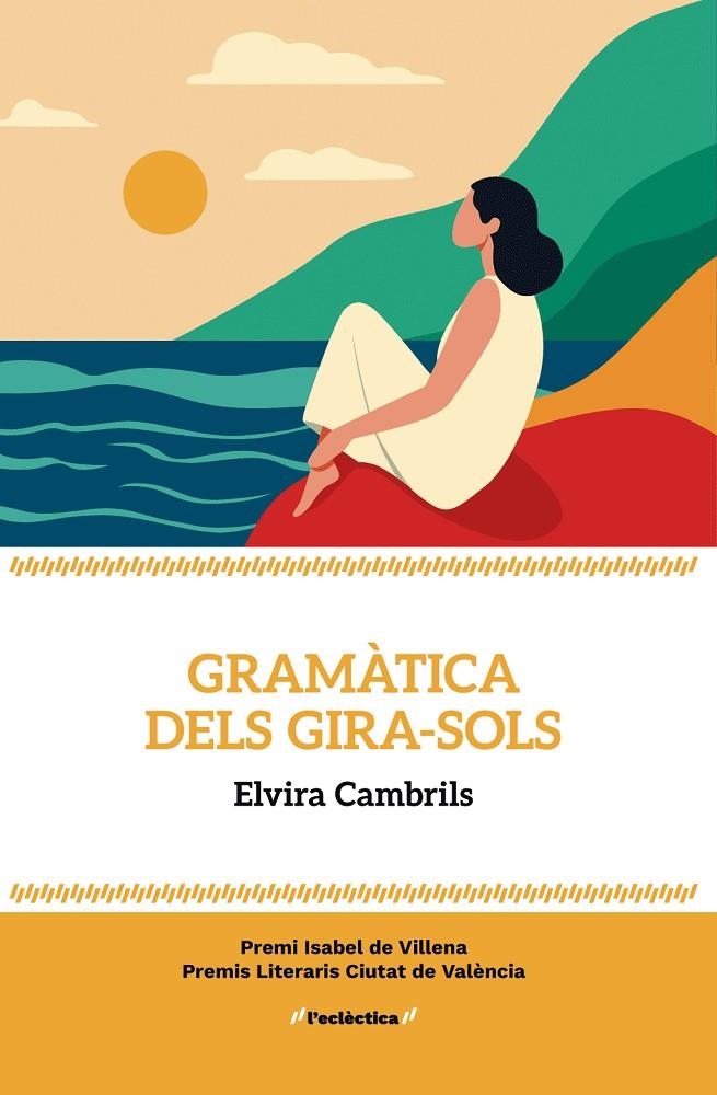 GRAMÀTICA DELS GIRA-SOLS | 9788413589176 | ELVIRA CAMBRILS, ELVIRA