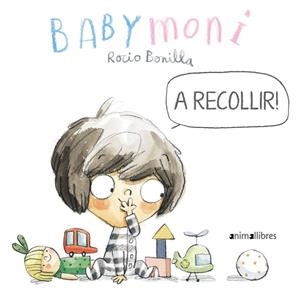 BABYMONI. A RECOLLIR! | 9788418592492 | ROCIO BONILLA,