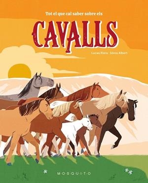 TOT EL QUE CAL SABER SOBRE ELS CAVALLS | 9788410417359 | RIERA, LUCAS