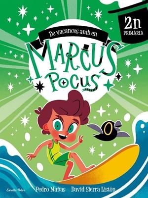 MARCUS POCUS. QUADERN DE VACANCES. 2N DE PRIMÀRIA | 9791387519704 | PEDRO MAÑAS, PEDRO MAÑAS / SIERRA LISTÓN, DAVID