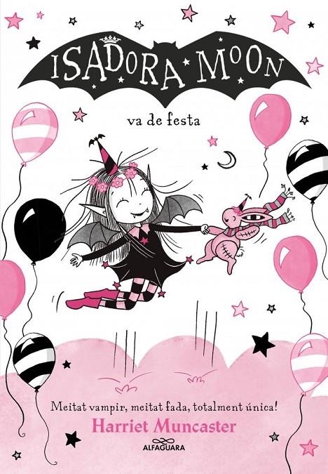 LA ISADORA MOON 15 - LA ISADORA MOON VA DE FESTA | 9791387741563 | MUNCASTER, HARRIET