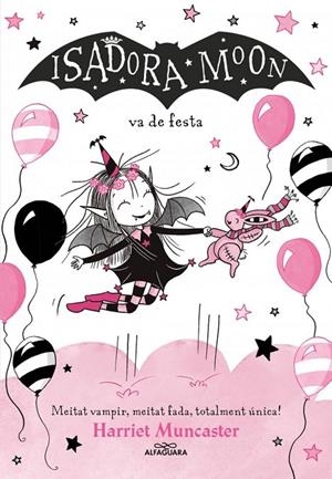 LA ISADORA MOON 15 - LA ISADORA MOON VA DE FESTA | 9791387741563 | MUNCASTER, HARRIET