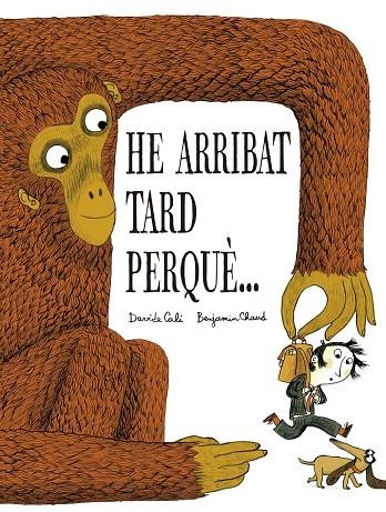 HE ARRIBAT TARD PERQUÈ… | 9791387834326 | CALI, DAVIDE