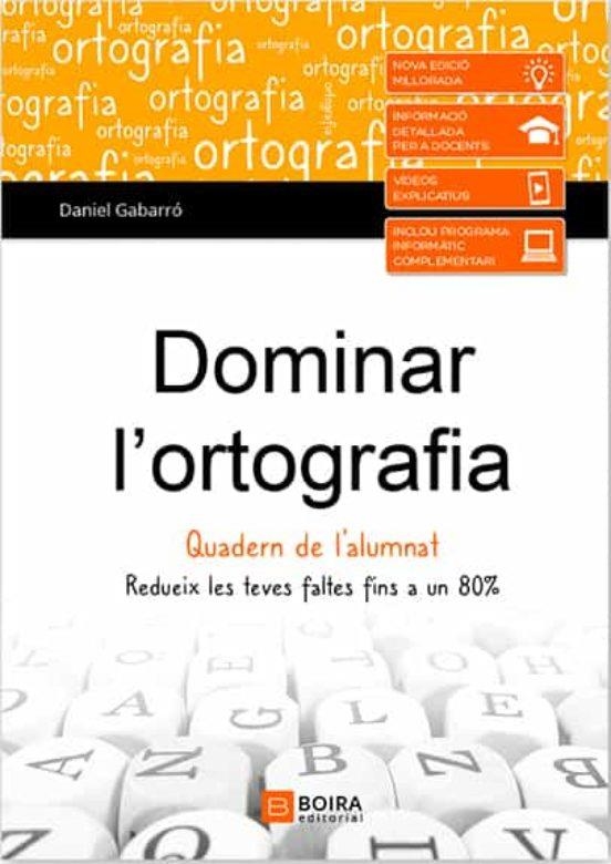 DOMINAR L'ORTOGRAFIA | 9788416680832 | GABARRO BERBEGAL, DANIEL