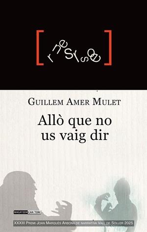 ALLÒ QUE NO US VAIG DIR | 9788419956958 | AMER MULET, GUILLEM