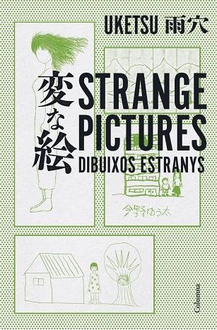 STRANGE PICTURES - DIBUIXOS ESTRANYS | 9788466432856 | UKETSU, UKETSU