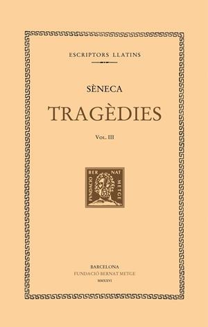 TRAGÈDIES (VOL. III) | 9788498594720 | SÉNECA, SÈNECA